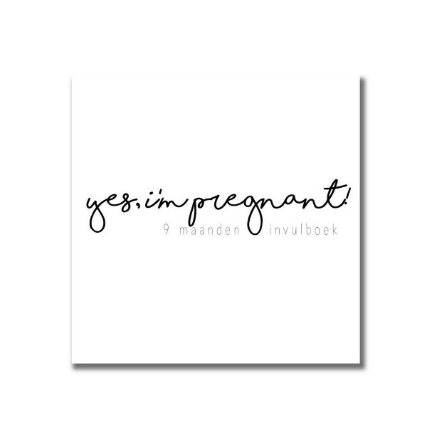 Yes, i'm pregnant | 9 maanden invulboek